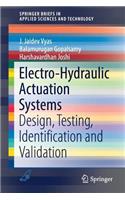 Electro-Hydraulic Actuation Systems