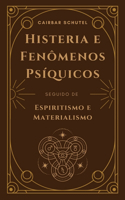 Histeria e Fenômenos Psíquicos