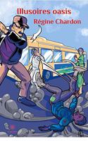 Illusoires oasis