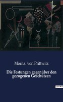 Festungen gegenüber den gezogenen Geschützen