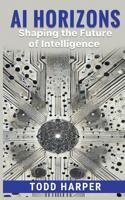 AI Horizons