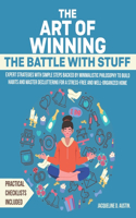 The Art of Winning the Battle with Stuff