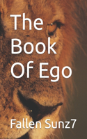 The Book Of Ego