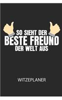 So sieht der beste Freund der Welt aus - Witzeplaner