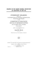Hearing on the Marine Mammal Protection Act (sections 118 and 119)