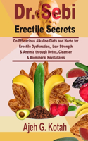 Dr. Sebi Erectile Secrets