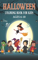 Halloween Coloring Book for Kids Ages 6-10: Spooky Coloring Book for Kids - Scary Halloween Monsters, Witches Ghosts and More!