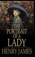 The Portrait of a Lady: Classic Original Edition By Henry James(Annotated)