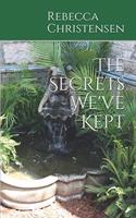 The Secrets We've Kept