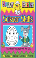Happy Easter Scissor Skills Preschool Activity Book for Kids Cutting Tracing Coloring Pasting