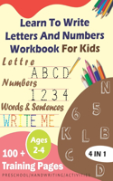 Learn To Write Letters And Numbers Workbook For Kids 2-4