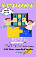 Sudoku for kids 6-12: 240 easy sudoku puzzles +BONUS (with solutions): Sudoku for kids and beginners 9x9-Spring Edition activities for early learning