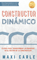 Constructor Dinámico: Claves para Transformar los Negocios en el sector de la Construcción - Para Emprendedores en la Industria de Construcción(1 Tecnicy)
