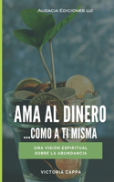 Ama al dinero