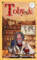 Toby and The Professor: (1 Toby the Ladybug)
