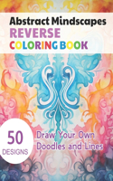 Abstract Mindscapes Reverse Coloring Book