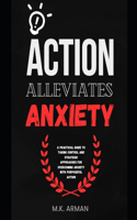 Action alleviates anxiety