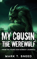 My Cousin, the Werewolf