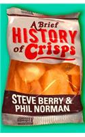 A Brief History of Crisps