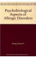 Psychobiological Aspects of Allergic Disorders