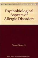 Psychobiological Aspects of Allergic Disorders