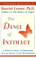 The Dance of Intimacy: A Woman's Guide to Courageous Acts of Change in Key Relationships