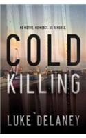 Cold Killing