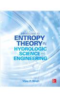 Entropy Theory in Hydrologic Science and Engineering