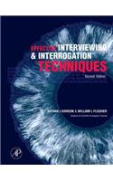 Effective Interviewing and Interrogation Techniques