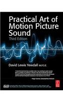 The Practical Art of Motion Picture Sound
