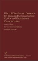 Effect of Disorder and Defects in Ion-Implanted Semiconductors: Optical and Photothermal Characterization