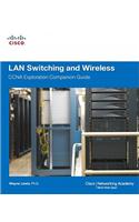 LAN Switching and Wireless, CCNA Exploration Companion Guide