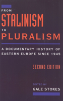 From Stalinism to Pluralism