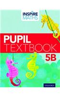Inspire Maths: Pupil Book 5B (Pack of 30): (Inspire Maths)