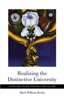 Realizing the Distinctive University