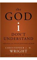 The God I Don't Understand
