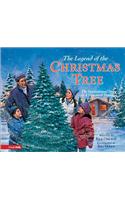 The Legend of the Christmas Tree: The Inspirational Story of a Treasured Tradition