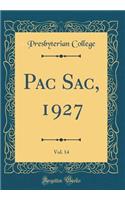 Pac Sac, 1927, Vol. 14 (Classic Reprint)