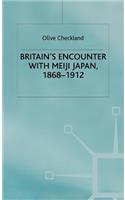 Britain's Encounter with Meiji Japan, 1868-1912