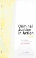 Bundle: Criminal Justice in Action, Loose-Leaf Version, 10th + Mindtapv2.0, 1 Term Printed Access Card