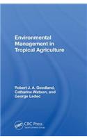 Environmental Management in Tropical Agriculture