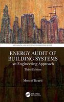 Energy Audit of Building Systems: An Engineering Approach, Third Edition (Mechanical and Aerospace Engineering Series) [Hardcover] Krarti, Moncef: An Engineering Approach, Third Edition