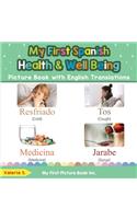 My First Spanish Health and Well Being Picture Book with English Translations