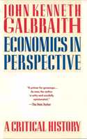 Economics in Perspective: A Critical History