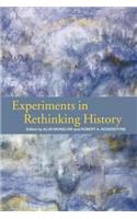 Experiments in Rethinking History