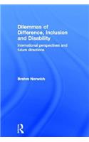 Dilemmas of Difference, Inclusion and Disability