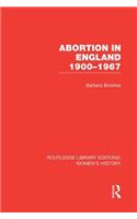 Abortion in England 1900-1967