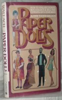 Paper Dolls, How to Find, Recognize, Buy, Collect, and Sell the Cutouts of Two Centuries