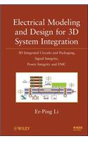 Electrical Modeling and Design for 3D System Integration