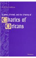 Canon, Period, and the Poetry of Charles of Orleans